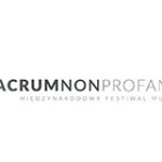 Międzynarodowy Festiwal Muzyczny Sacrum Non Profanum 2017