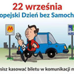 22 września - Ekologiczny Dzień bez Samochodu!