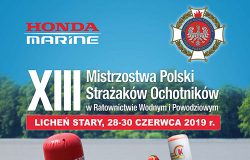 XIII Mistrzostwa Polski Strażaków Ochotników w Ratownictwie Wodnym i Powodziowym
