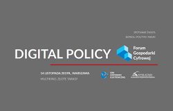 Forum Gospodarki Cyfrowej - Digital Policy 2019