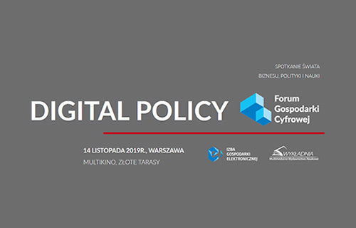 Forum Gospodarki Cyfrowej - Digital Policy 2019