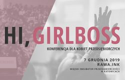 Konferencja dla kobiet przedsiębiorczych HI, GIRLBOSS