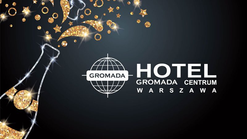 Sylwester w hotelu Gromada Centrum