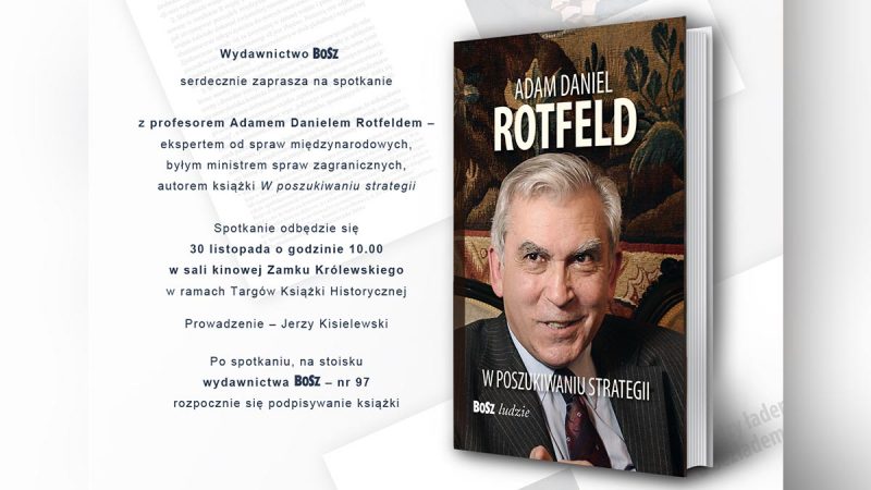 Adam Daniel Rotfeld: W poszukiwaniu strategii