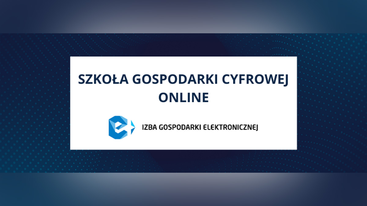 Szkoła Gospodarki Cyfrowej online