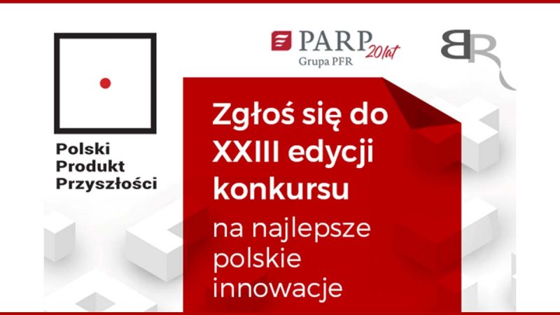 Konkurs Polski Produkt Przyszłości