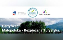 Certyfikat "Małopolska - Bezpieczna Turystyka"