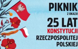 Piknik z okazji 25 lat Konstytucji Rzeczypospolitej Polskiej
