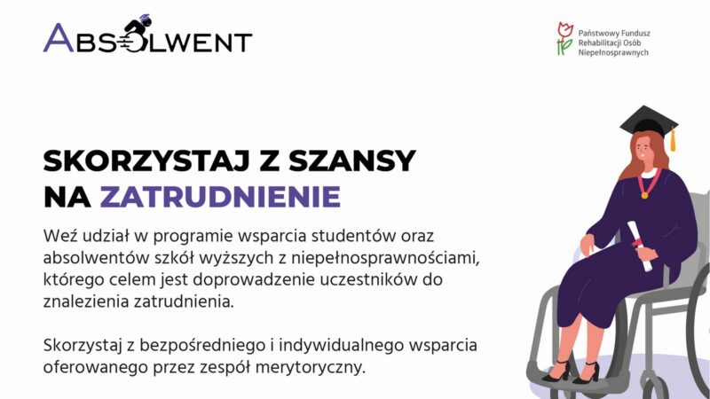 Absolwent – nastawiONy na pracę!