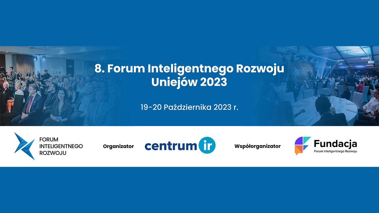 8. Forum Inteligentnego Rozwoju Uniejów 2023