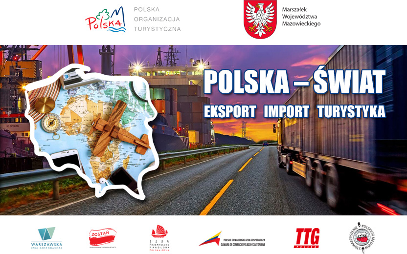 Konferencja "Polska - Świat: Eksport, import, turystyka"